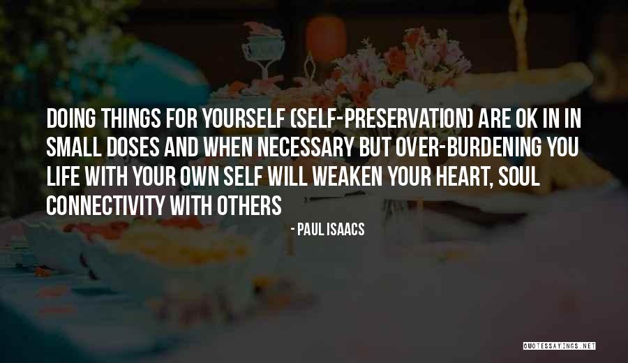 Paul Isaacs Quotes 1455186