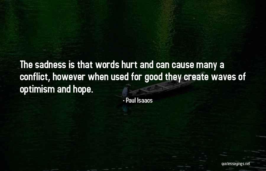 Paul Isaacs Quotes 306202