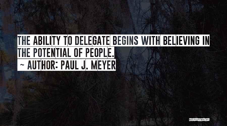 Paul J. Meyer Quotes 175925