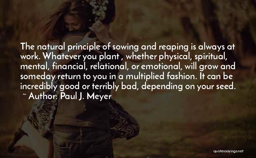 Paul J. Meyer Quotes 1964763