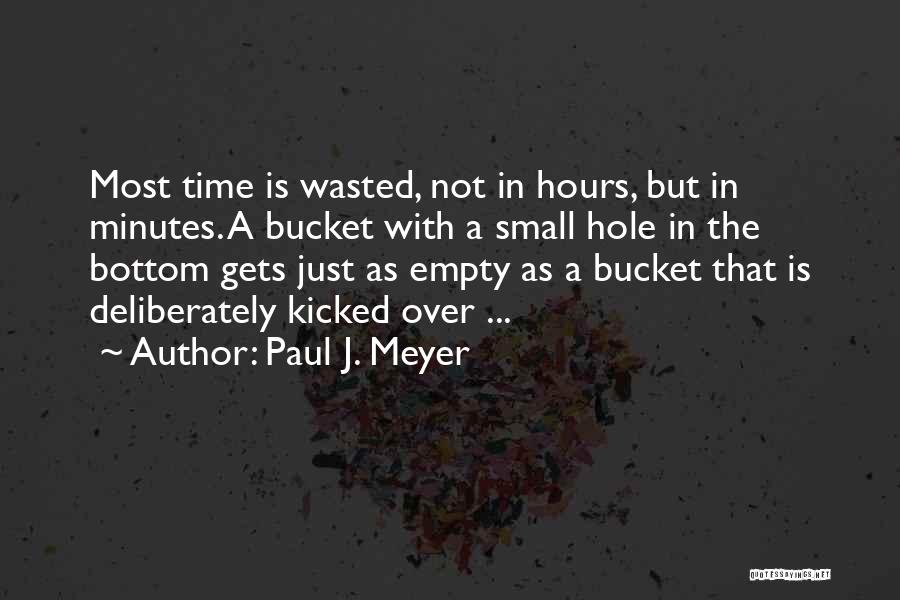 Paul J. Meyer Quotes 2046981