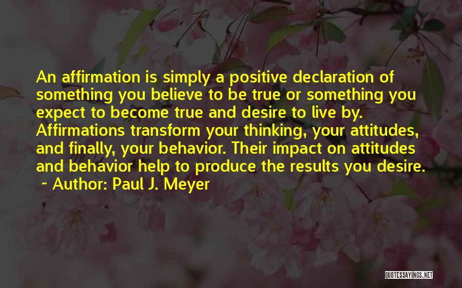 Paul J. Meyer Quotes 752028