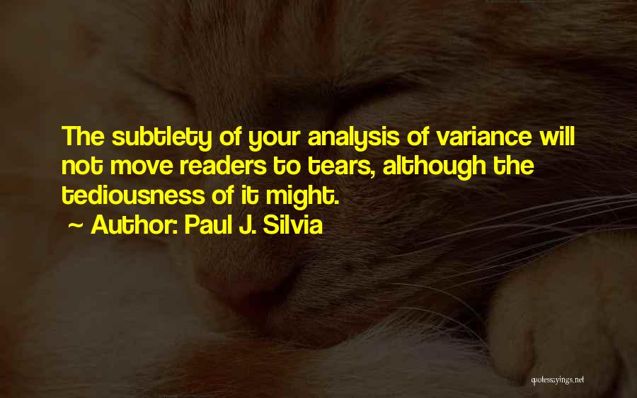 Paul J. Silvia Quotes 1144539