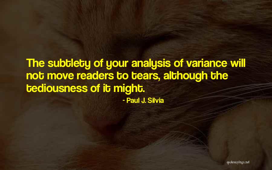 Paul J. Silvia Quotes 1144539