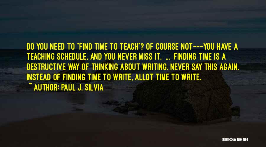 Paul J. Silvia Quotes 2007695