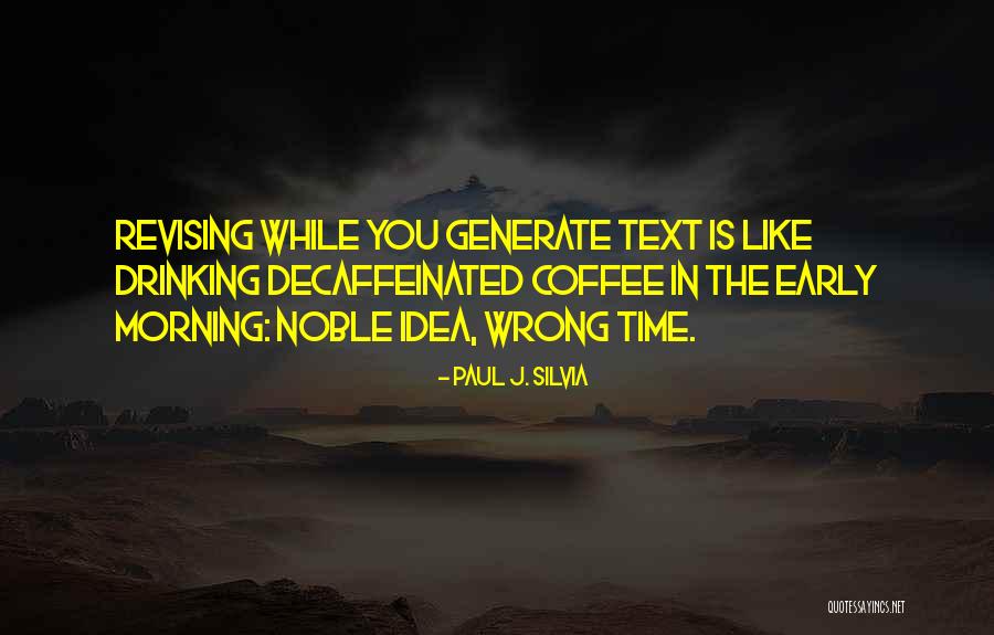 Paul J. Silvia Quotes 2094669 Paul J. Silvia Quotes 2094669