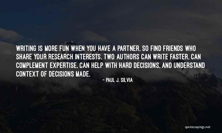 Paul J. Silvia Quotes 686752 Paul J. Silvia Quotes 686752