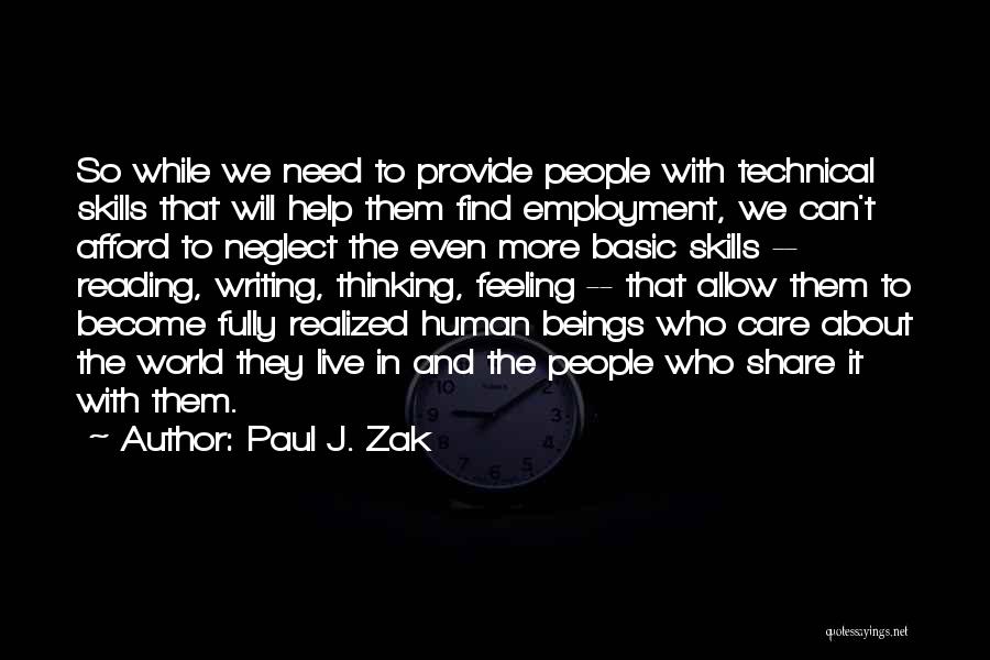 Paul J. Zak Quotes 2177599