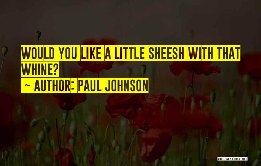 Paul Johnson Quotes 1398275