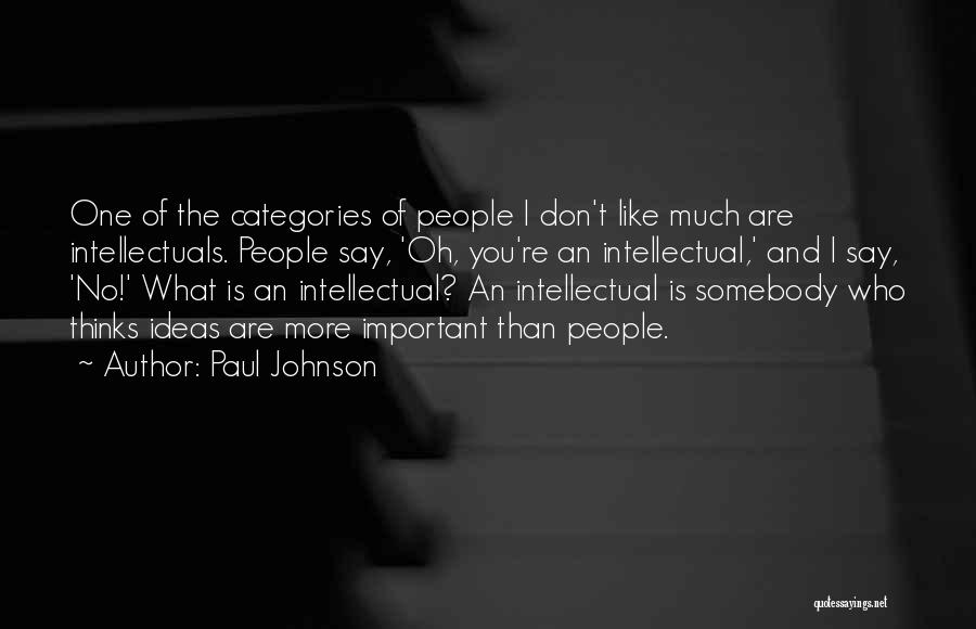 Paul Johnson Quotes 1517866