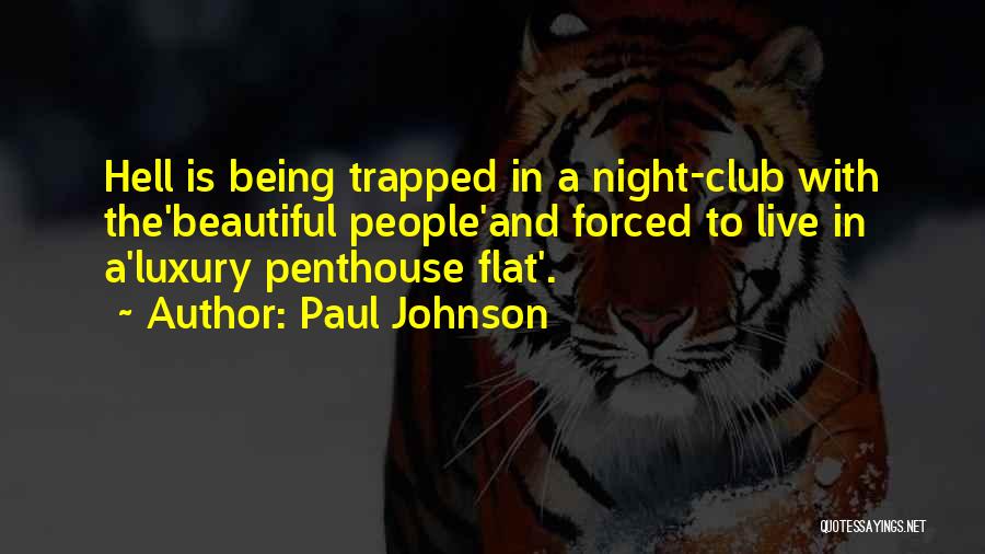 Paul Johnson Quotes 2007427