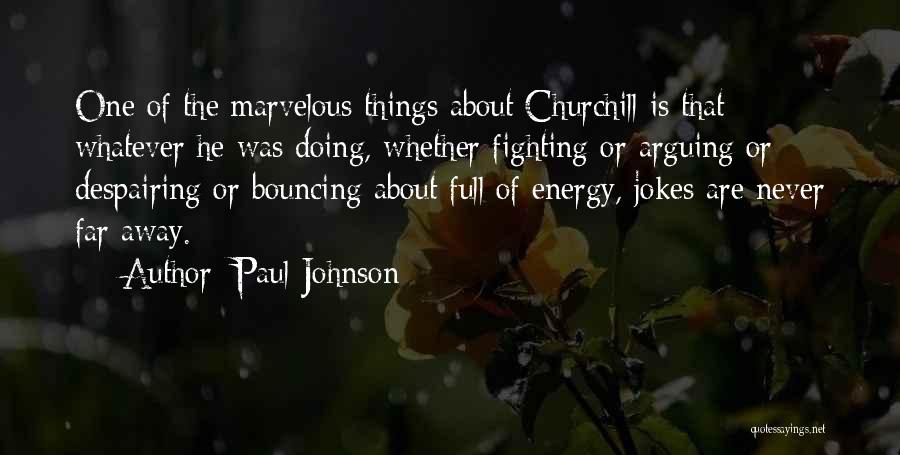 Paul Johnson Quotes 2166018