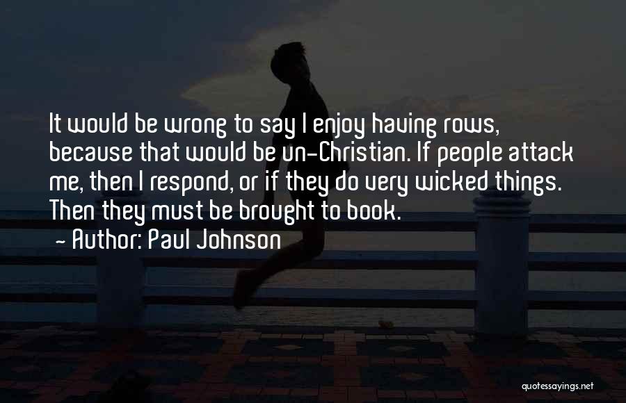 Paul Johnson Quotes 280374