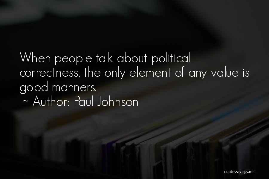 Paul Johnson Quotes 446966