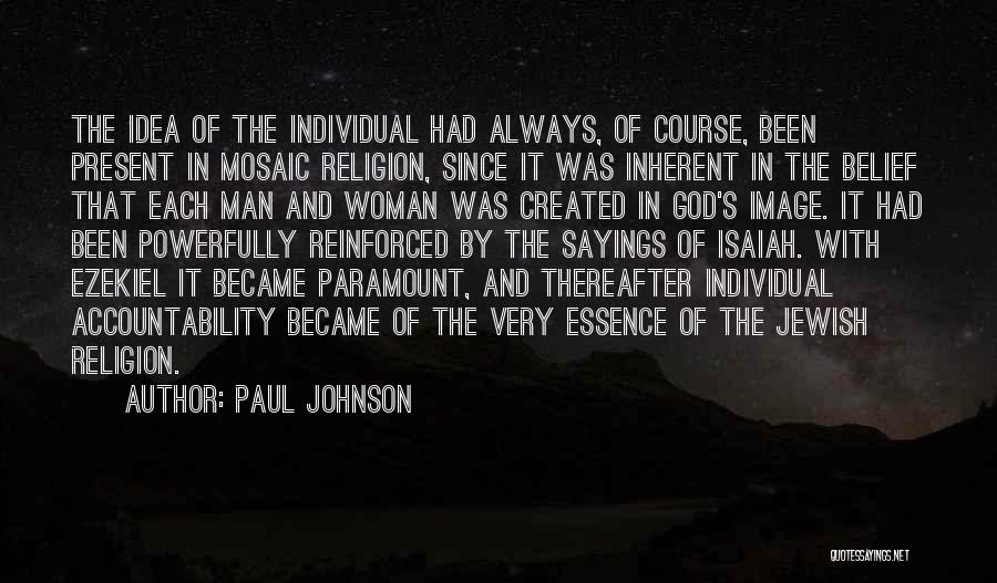 Paul Johnson Quotes 492600