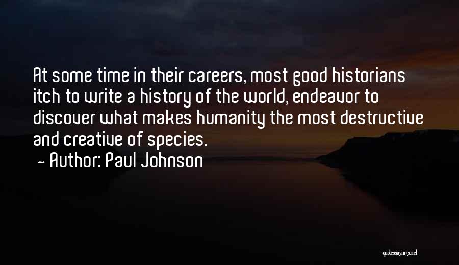 Paul Johnson Quotes 502496