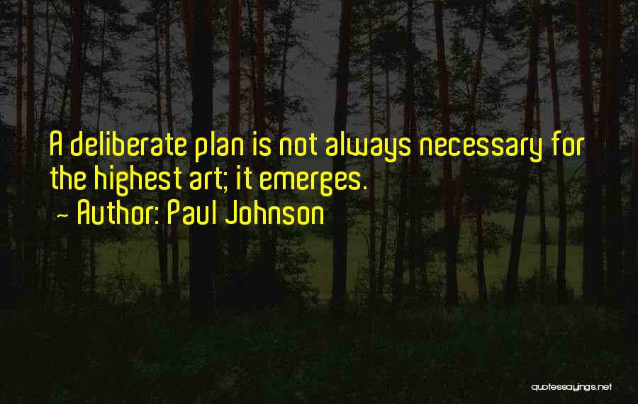 Paul Johnson Quotes 577615