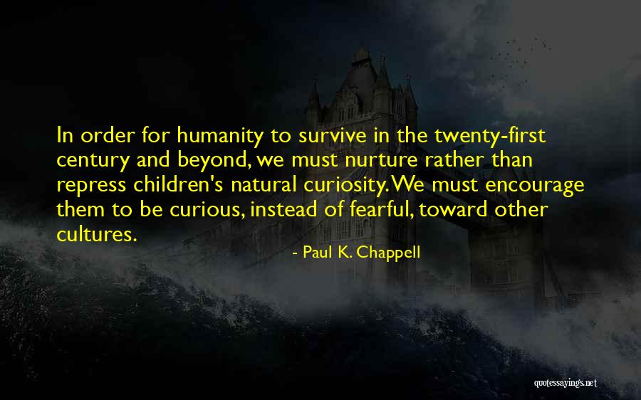 Paul K. Chappell Quotes 1201296