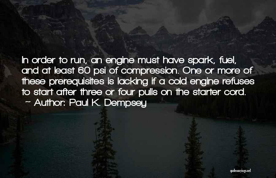 Paul K. Dempsey Quotes 832336