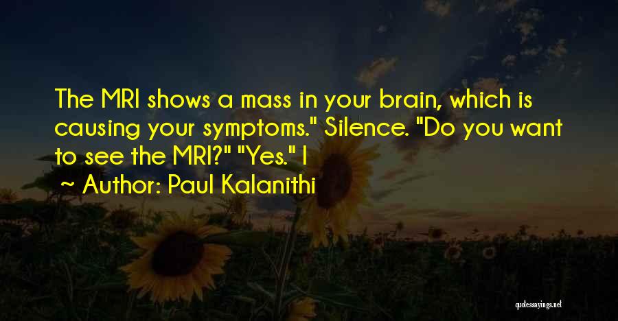 Paul Kalanithi Quotes 1021182