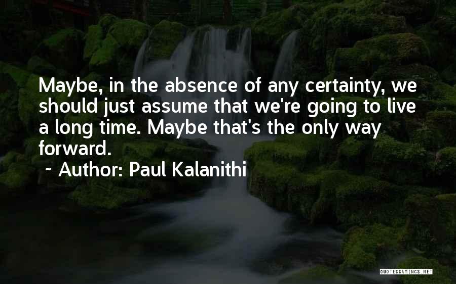 Paul Kalanithi Quotes 1237903