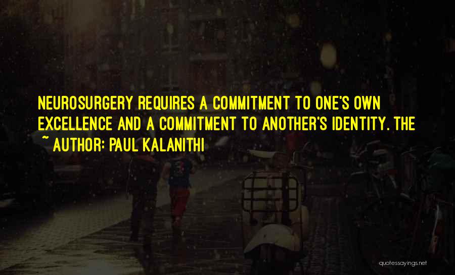Paul Kalanithi Quotes 1535990