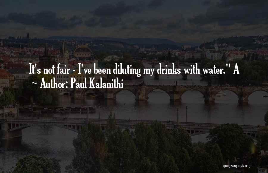 Paul Kalanithi Quotes 2037447