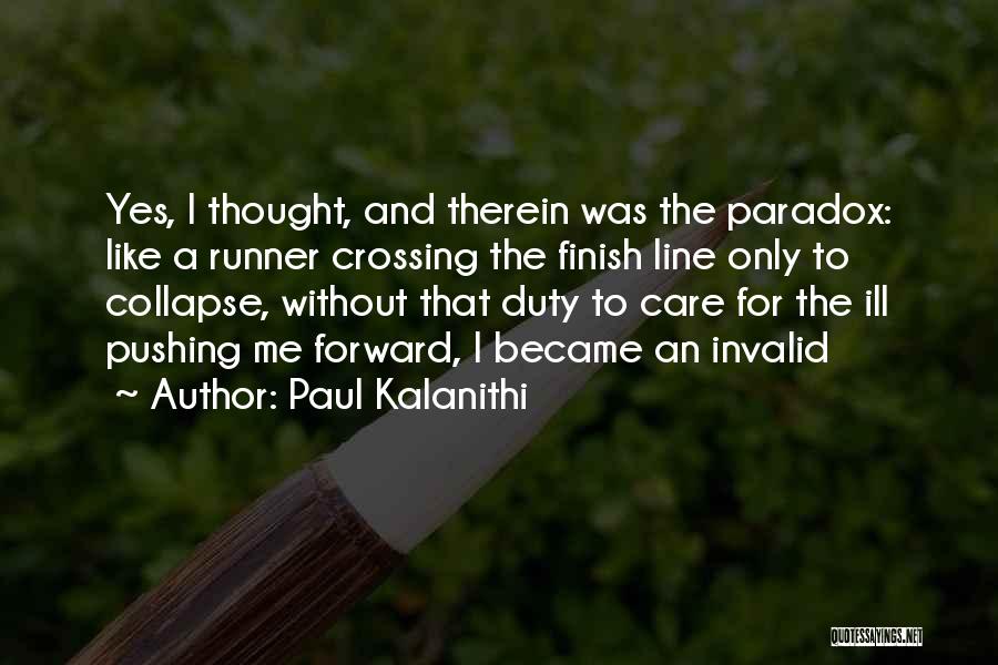 Paul Kalanithi Quotes 539437