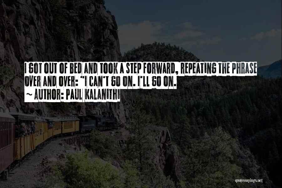 Paul Kalanithi Quotes 731983