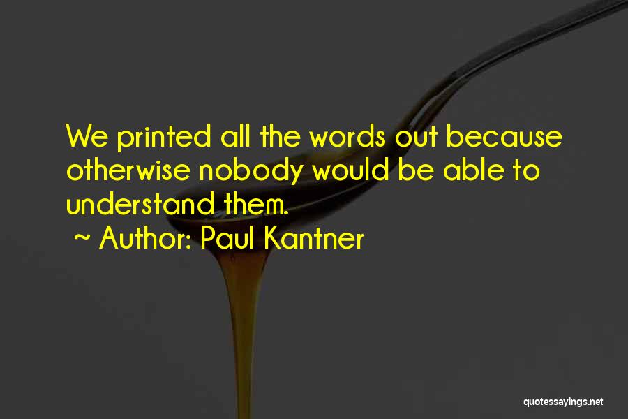 Paul Kantner Quotes 399510
