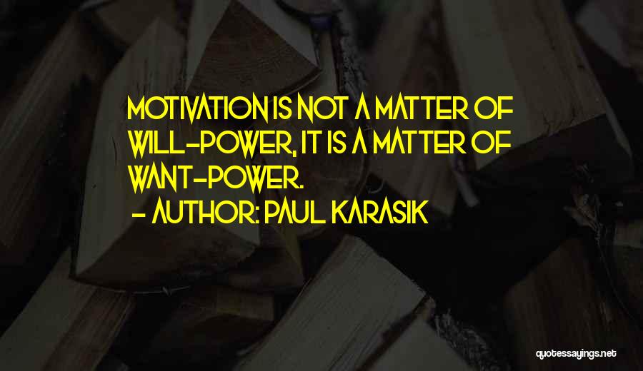 Paul Karasik Quotes 461663