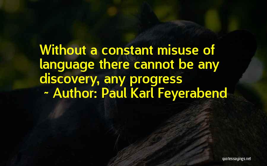 Paul Karl Feyerabend Quotes 466087