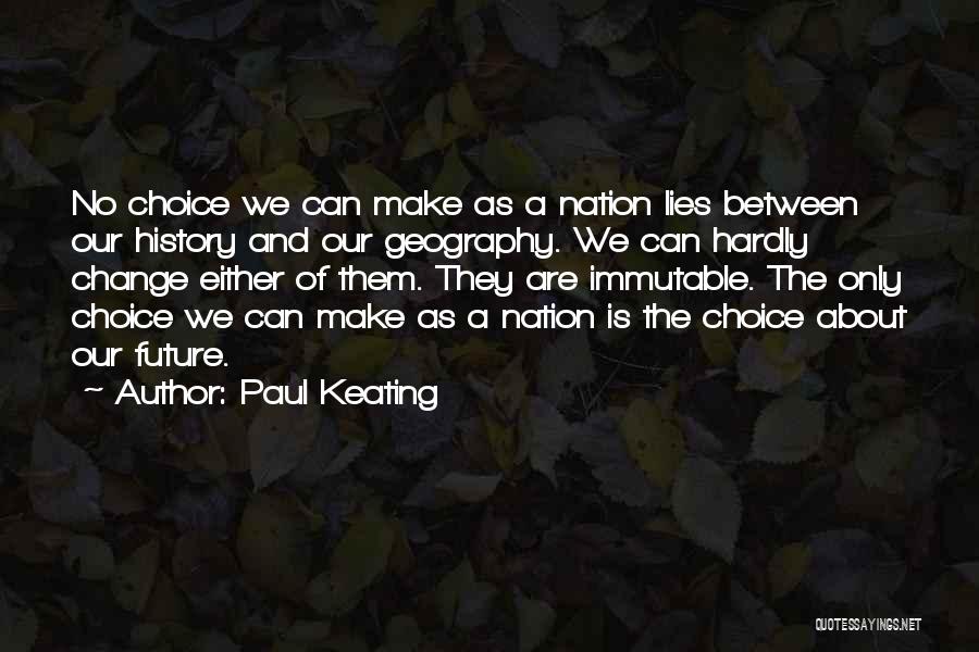 Paul Keating Quotes 1493281