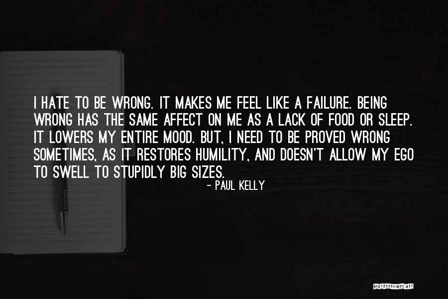 Paul Kelly Quotes 370119