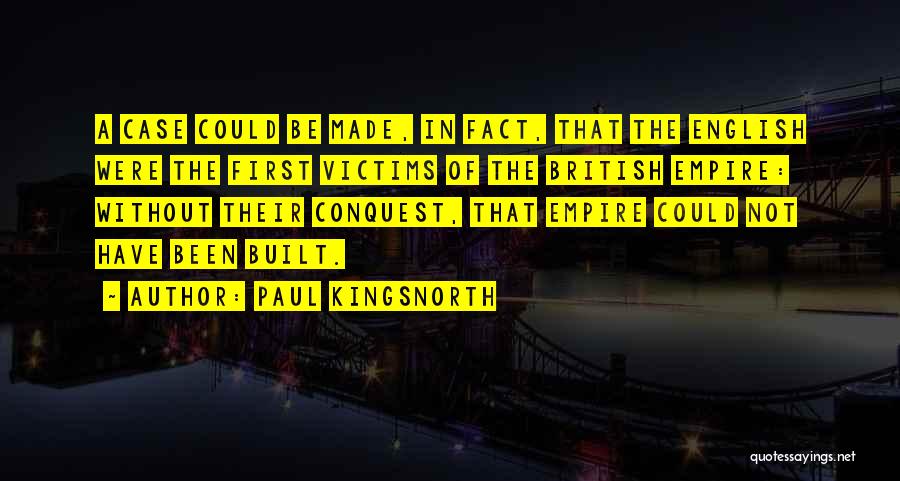 Paul Kingsnorth Quotes 1546676