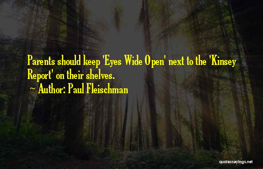 Paul Kinsey Quotes By Paul Fleischman