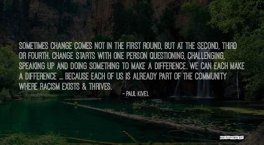 Paul Kivel Quotes 1271938 Paul Kivel Quotes 1271938