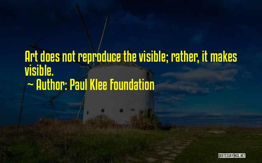 Paul Klee Foundation Quotes 549155