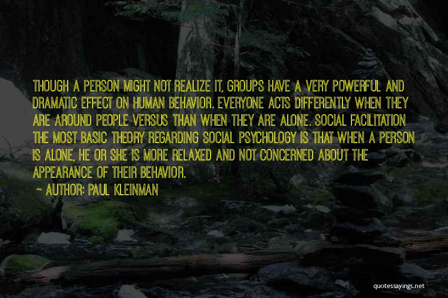 Paul Kleinman Quotes 631396