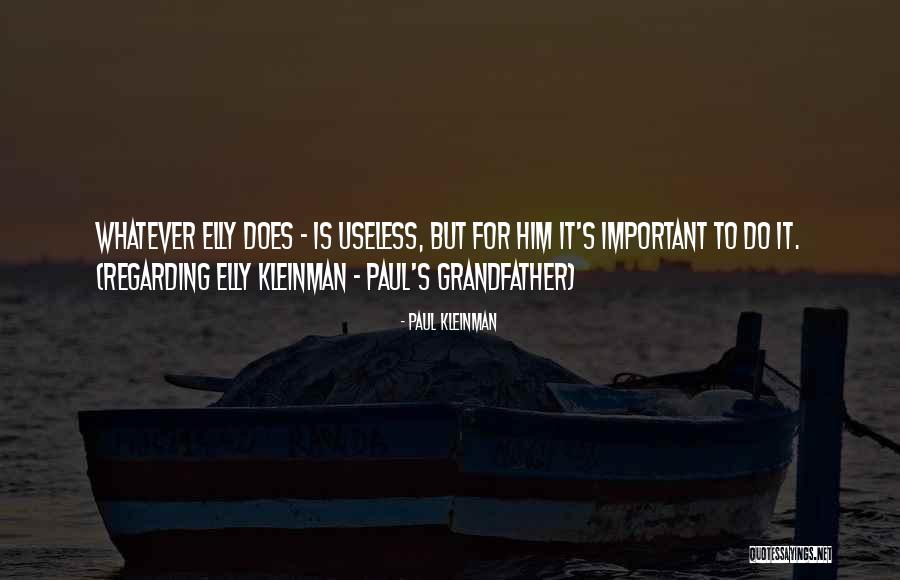 Paul Kleinman Quotes 786631