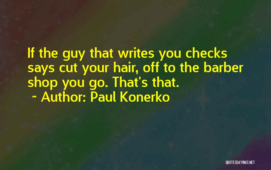 Paul Konerko Quotes 1406920