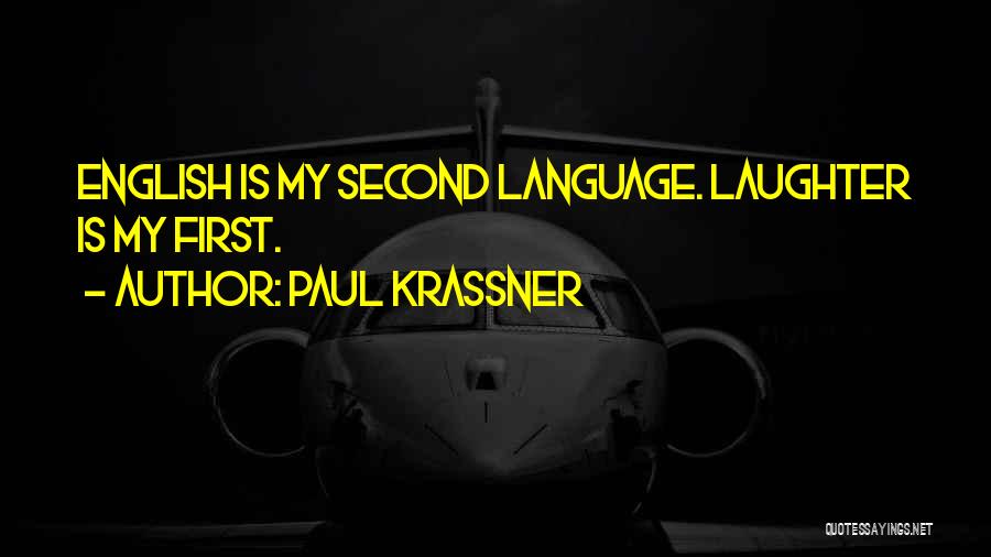 Paul Krassner Quotes 1419473