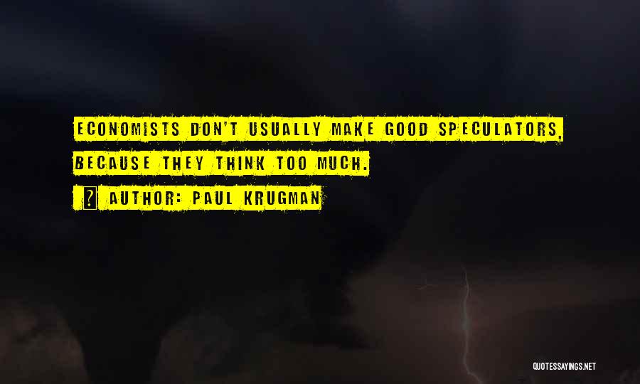 Paul Krugman Quotes 473857