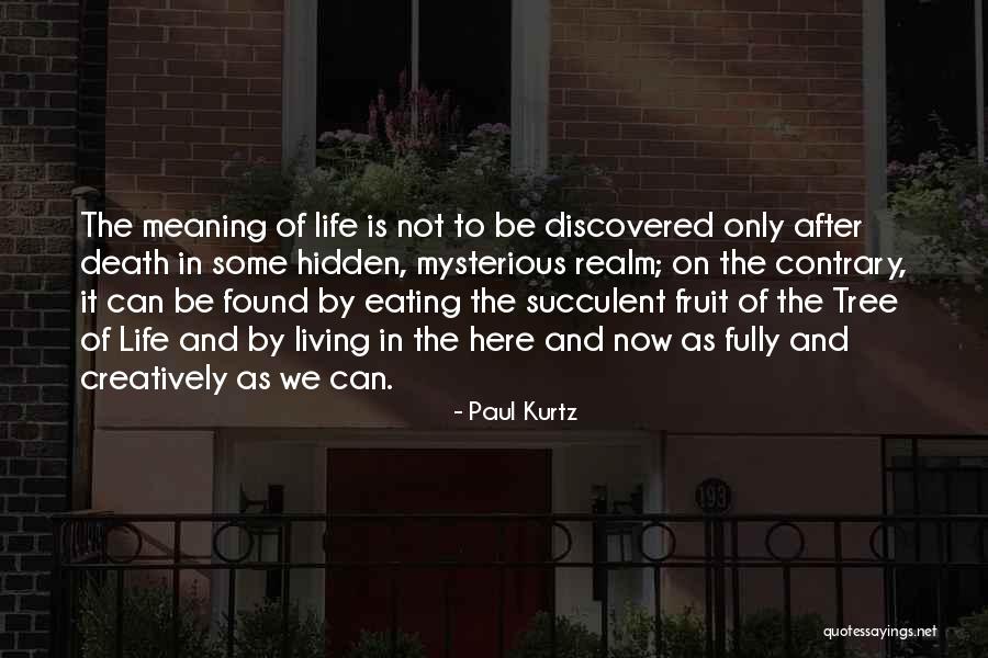 Paul Kurtz Quotes 947037