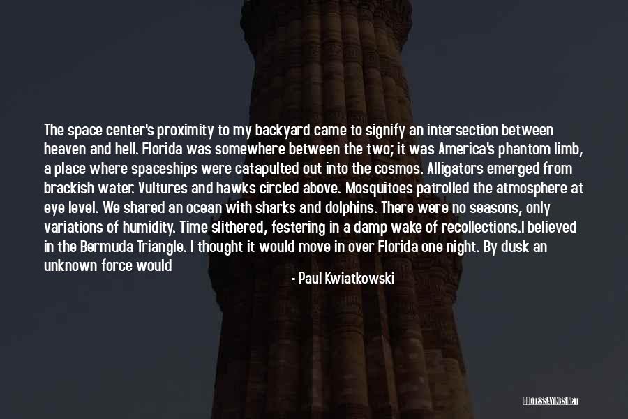 Paul Kwiatkowski Quotes 205740 Paul Kwiatkowski Quotes 205740