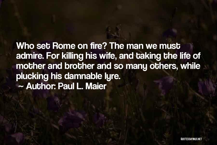 Paul L. Maier Quotes 1396302