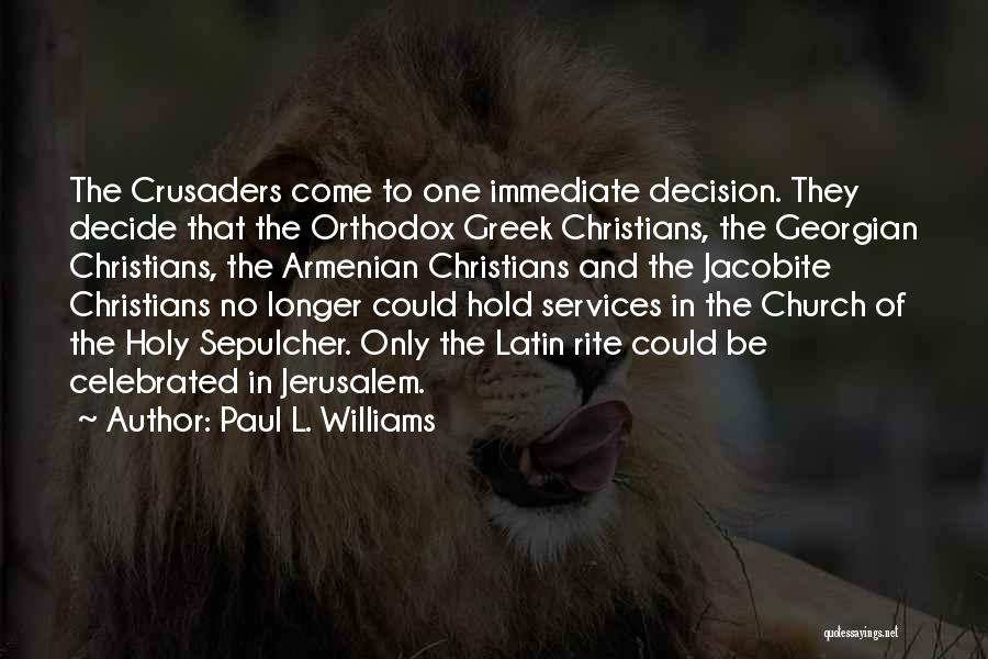 Paul L. Williams Quotes 823698