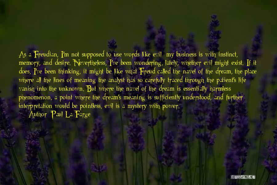 Paul La Farge Quotes 1275566