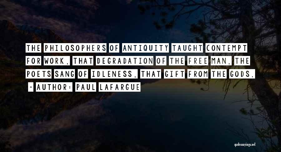 Paul Lafargue Quotes 1145890