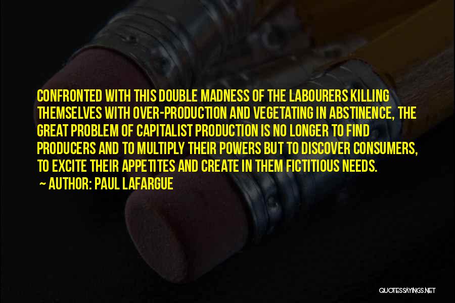 Paul Lafargue Quotes 1541981